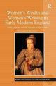 Book cover of: Women's Wealth and Women's Writing in Early Modern England. By: Elizabeth Mazzola