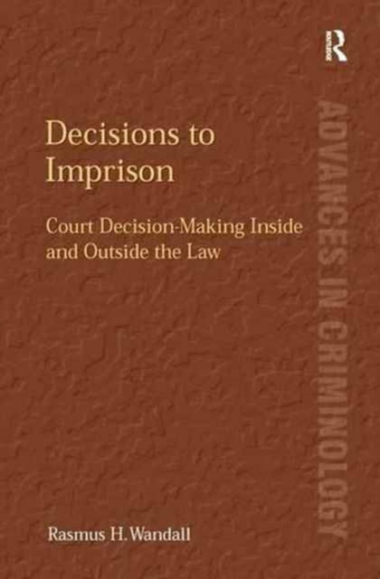 Book cover of: Decisions to Imprison. By: Rasmus H. Wandall