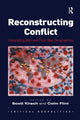 Book cover of: Reconstructing Conflict. By: Colin Flint