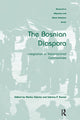 Book cover of: Bosnian Diaspora. By: Marko Valenta