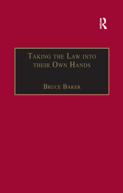 Taking the Law into their Own Hands