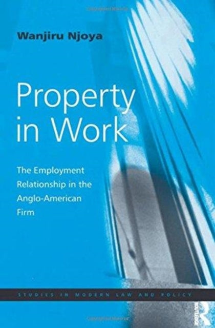 Book cover of: Property in Work. By: Wanjiru Njoya