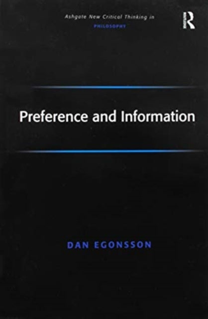 Book cover of: Preference and Information. By: Dan Egonsson