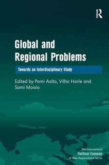 Book cover of: Global and Regional Problems. By: Vilho Harle