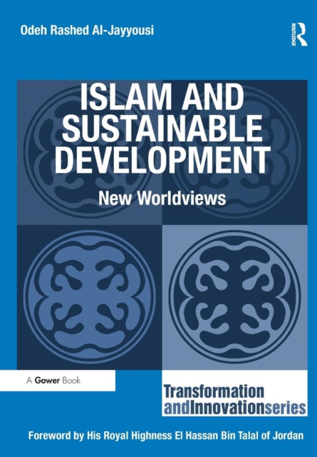 Book cover of: Islam and Sustainable Development. By: Odeh Rashed Al-Jayyousi