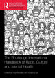 Book cover of: Routledge International Handbook of Race, Culture and Mental Health. By: Roy Moodley