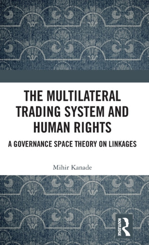 Multilateral Trading System and Human Rights