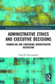 Book cover of: Administrative Ethics and Executive Decisions. By: Chad B. Newswander