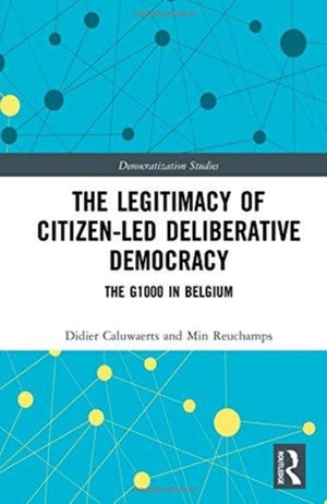 Legitimacy of Citizen-led Deliberative Democracy