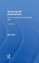 Book cover of: Covering the Environment. By: Bob Wyss