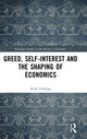 Book cover of: Greed, Self-Interest and the Shaping of Economics. By: Rudi Verburg