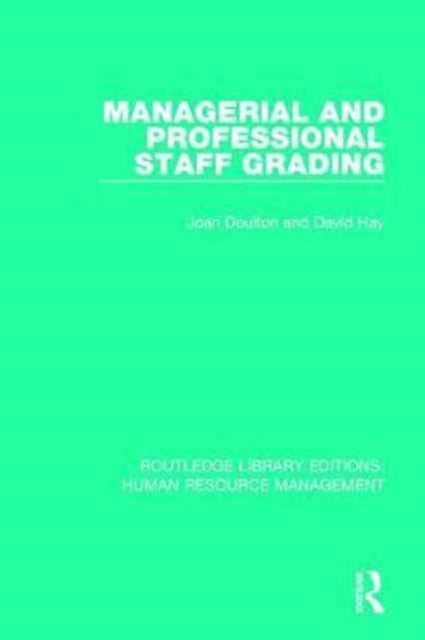 Book cover of: Managerial and Professional Staff Grading. By: Joan Doulton