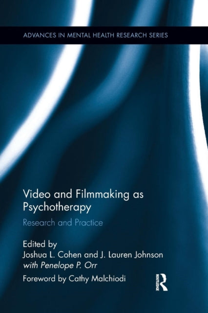 Book cover of: Video and Filmmaking as Psychotherapy. By: Joshua L. Cohen