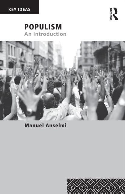 Book cover of: Populism. By: Manuel Anselmi