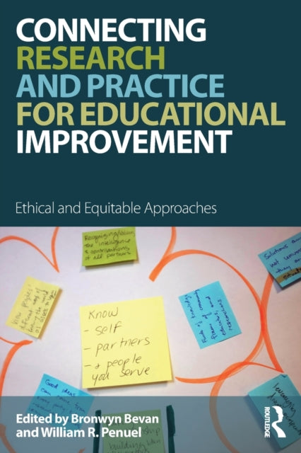Book cover of: Connecting Research and Practice for Educational Improvement. By: Bronwyn Bevan