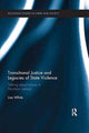 Book cover of: Transitional Justice and Legacies of State Violence. By: Lisa White