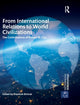 Book cover of: From International Relations to World Civilizations. By: Shannon Brincat