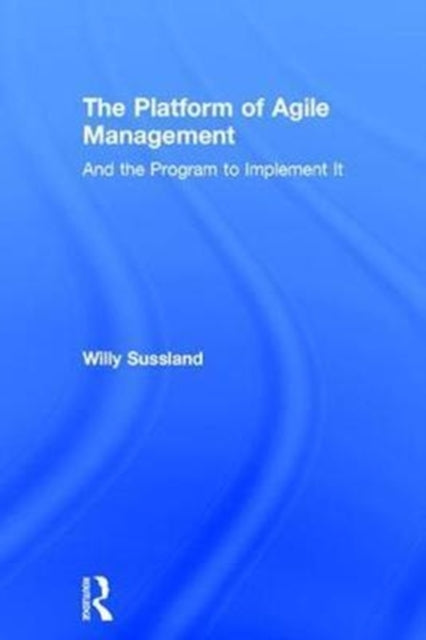 The Platform of Agile Management