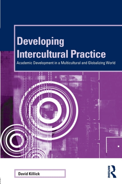 Book cover of: Developing Intercultural Practice. By: David Killick
