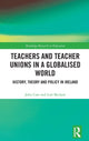 Book cover of: Teachers and Teacher Unions in a Globalised World. By: Lori Beckett