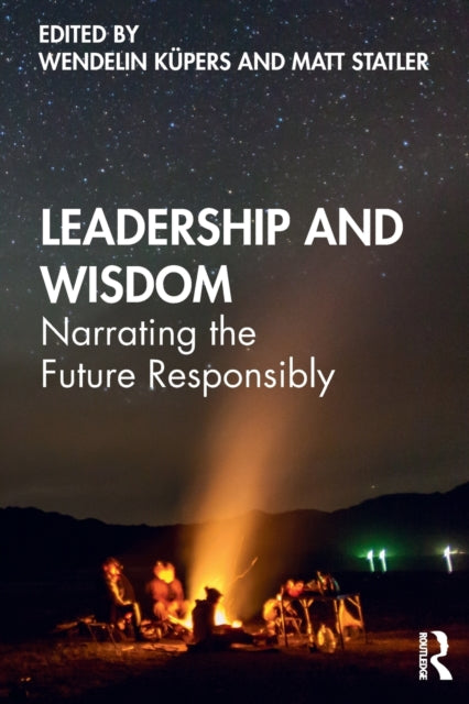 Book cover of: Leadership and Wisdom. By: Matt Statler