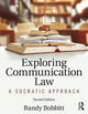 Book cover of: Exploring Communication Law. By: Randy Bobbitt