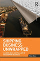 Book cover of: Shipping Business Unwrapped. By: Okan Duru