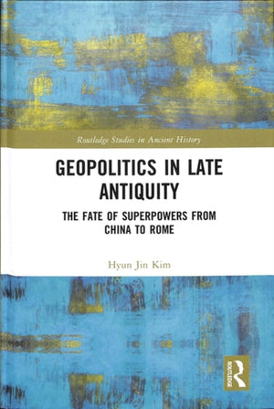 Geopolitics in Late Antiquity