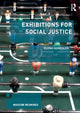 Book cover of: Exhibitions for Social Justice. By: Elena Gonzales