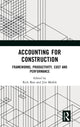 Book cover of: Accounting for Construction. By: Rick Best