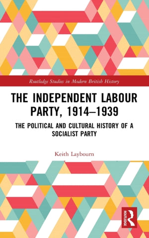 The Independent Labour Party, 1914-1939