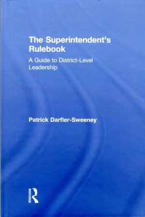 The Superintendent’s Rulebook