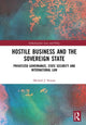Book cover of: Hostile Business and the Sovereign State. By: Michael John Strauss
