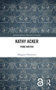 Book cover of: Kathy Acker. By: Margaret A. Henderson