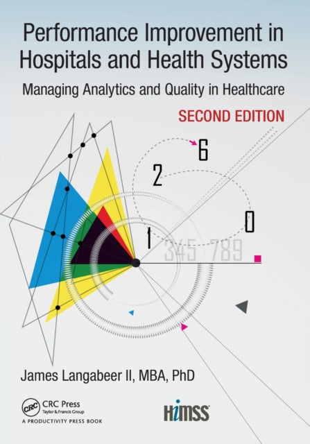 Book cover of: Performance Improvement in Hospitals and Health Systems. By: James R. Langabeer II