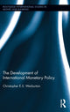 Book cover of: Development of International Monetary Policy. By: Christopher E. S. Warburton