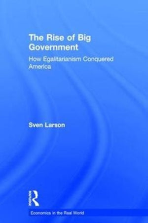 The Rise of Big Government