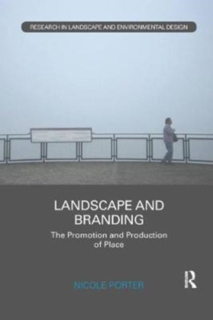 Book cover of: Landscape and Branding. By: Nicole Porter