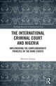 Book cover of: International Criminal Court and Nigeria. By: Muyiwa Adigun