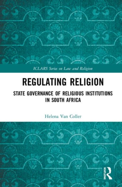Book cover of: Regulating Religion. By: Helena Van Coller