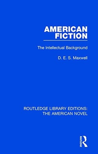 Book cover of: American Fiction. By: D. E. S. Maxwell