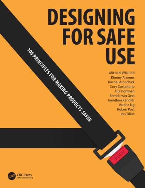 Book cover of: Designing for Safe Use. By: Michael Wiklund