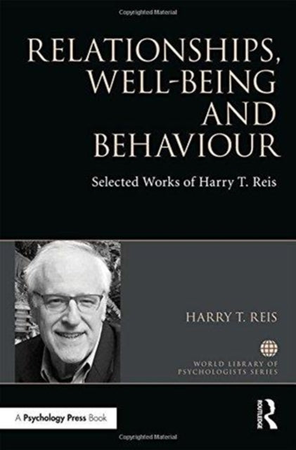 Book cover of: Relationships, Well-Being and Behaviour. By: Harry Professor Reis
