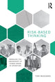 Book cover of: Risk-Based Thinking. By: Tony Muschara