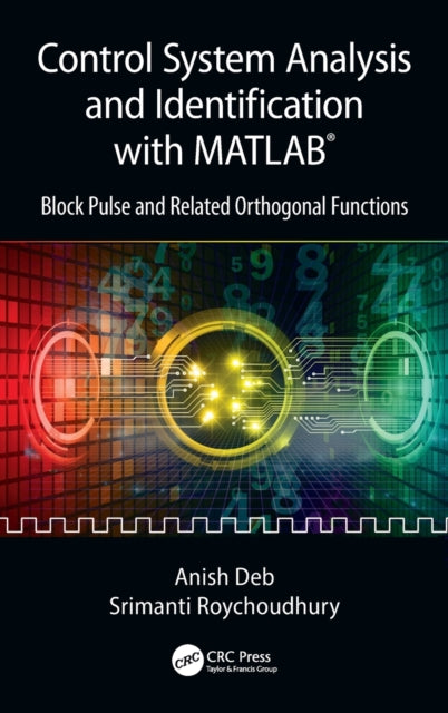Book cover of: Control System Analysis and Identification with MATLAB®. By: Anish Deb
