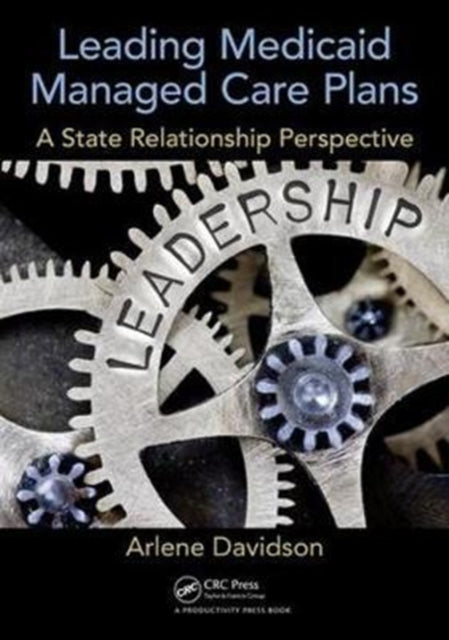 Book cover of: Leading Medicaid Managed Care Plans. By: Arlene Davidson