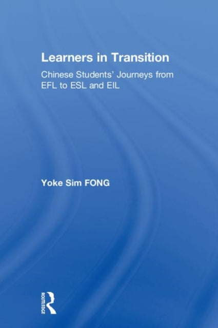 Book cover of: Learners in Transition. By: Yoke Sim Fong