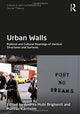 Book cover of: Urban Walls. By: Andrea Mubi Brighenti