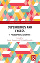 Book cover of: Superheroes and Excess. By: Jamie Brassett