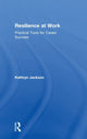 Book cover of: Resilience at Work. By: Kathryn Jackson
